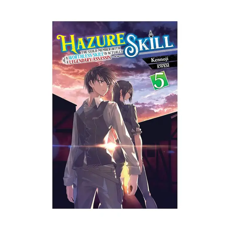 9781975348311 Hazure Skill: The Guild Member with a Worthless Skill Is Actually a Legendary Assassin (Light Novel) Volume 05