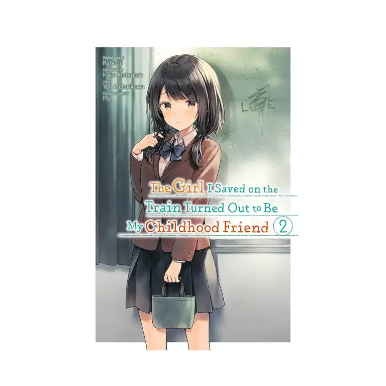9781975349721 The Girl I Saved on the Train Turned Out to Be My Childhood Friend (Manga) Volume 02