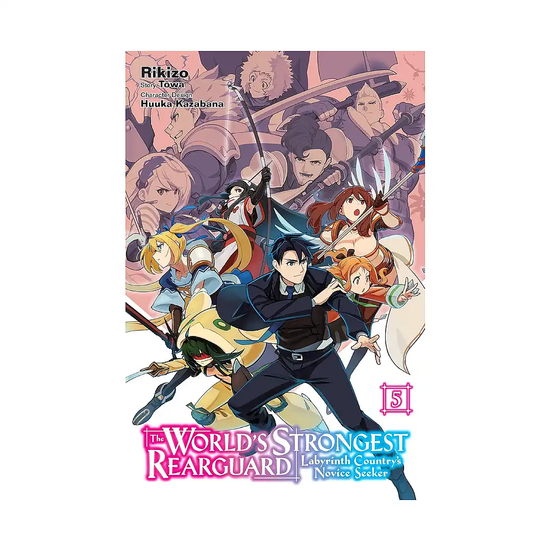 9781975351786 The World's Strongest Rearguard: Labyrinth Country's Novice Seeker (Manga) Volume 05