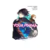 Your Forma (Manga) Volume 01