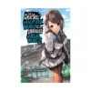 9781975352752 I Got a Cheat Skill in Another World and Became Unrivaled in the Real World, Too (Manga) Volume 03