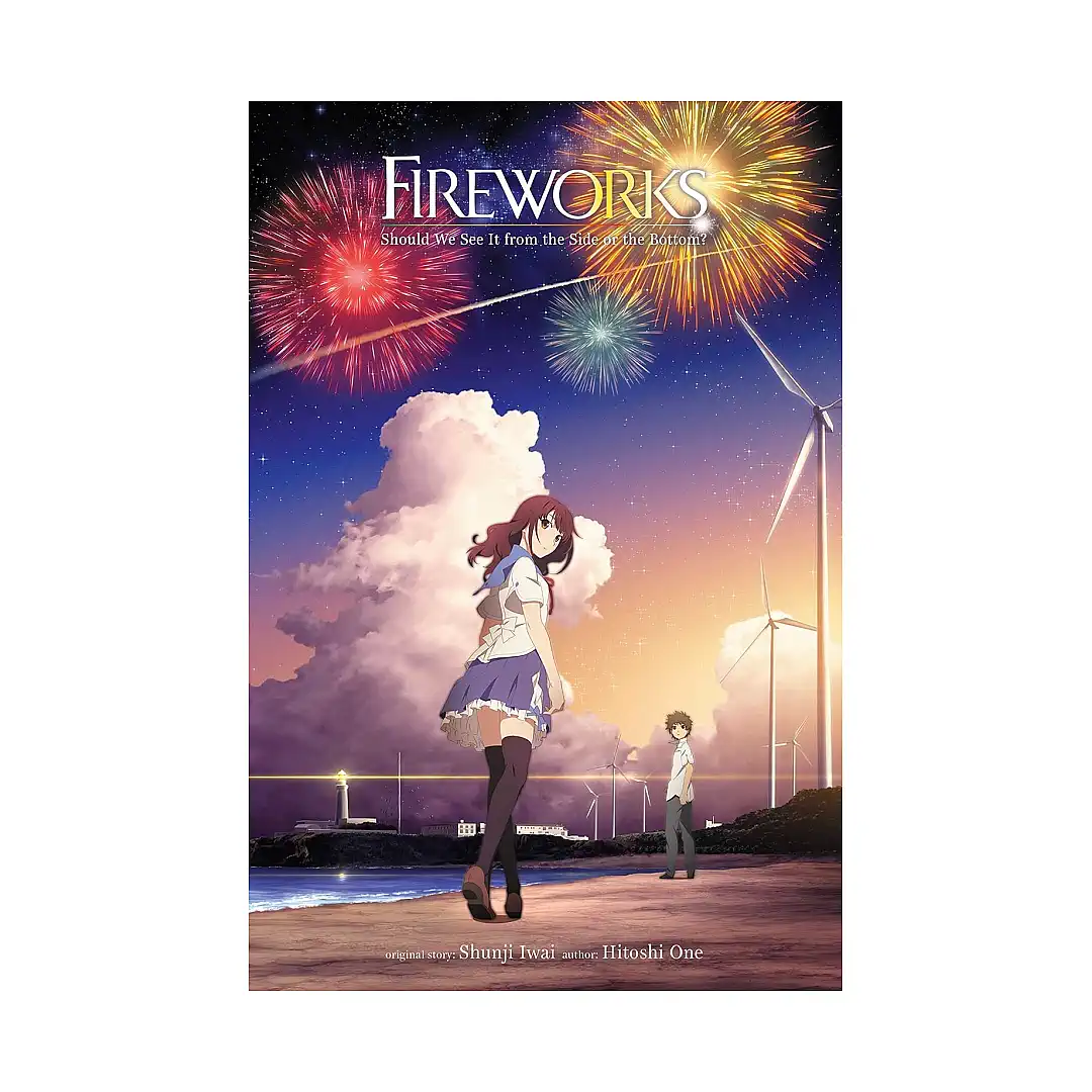 Fireworks, Should We See It from the Side or the Bottom? (Light Novel)