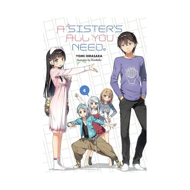 A Sister's All You Need. (Light Novel) Volume 04