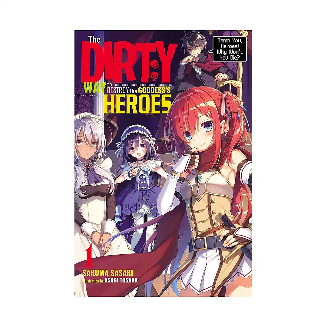 9781975357115 The Dirty Way to Destroy the Goddess's Heroes (Light Novel) Volume 01