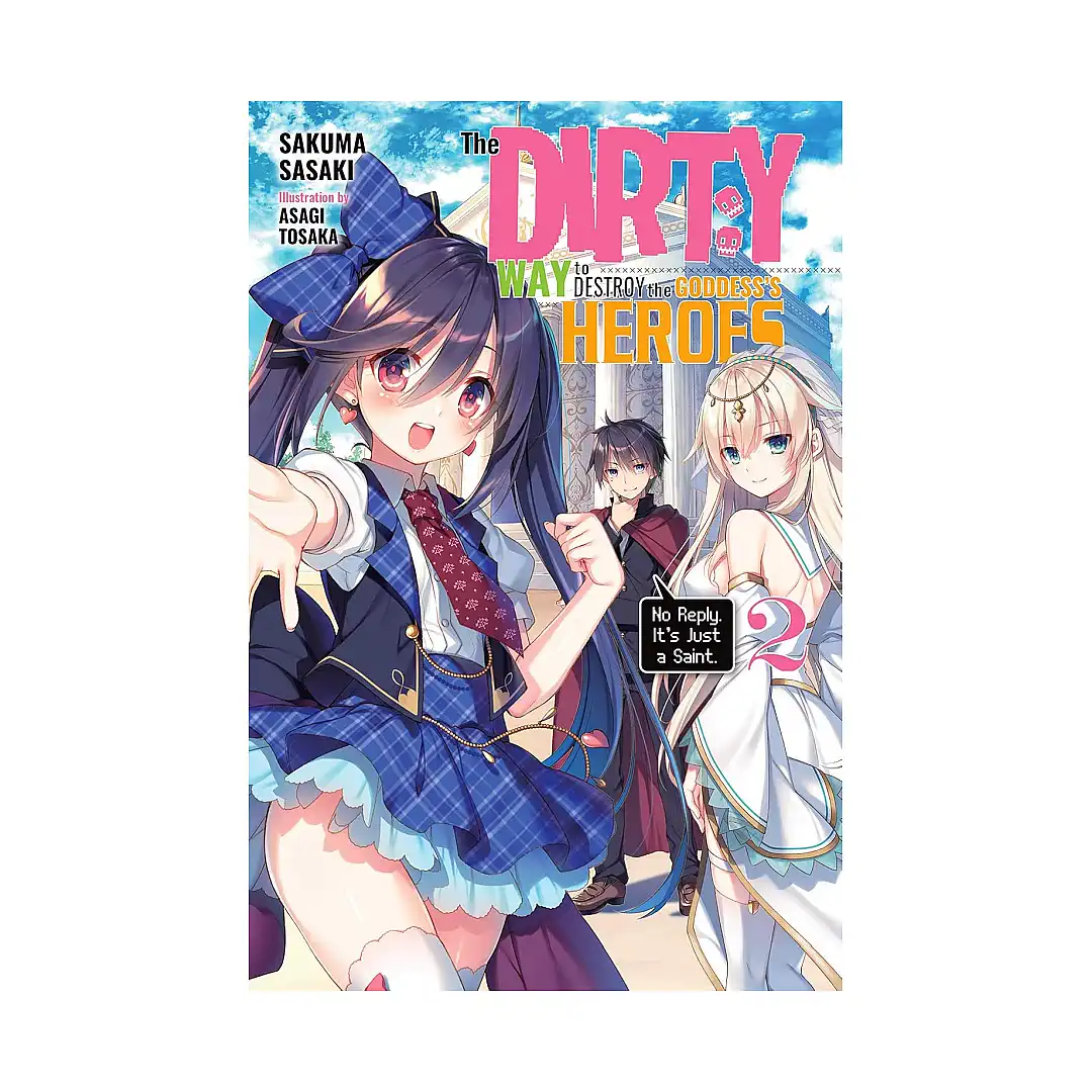 9781975357139 The Dirty Way to Destroy the Goddess's Heroes (Light Novel) Volume 02