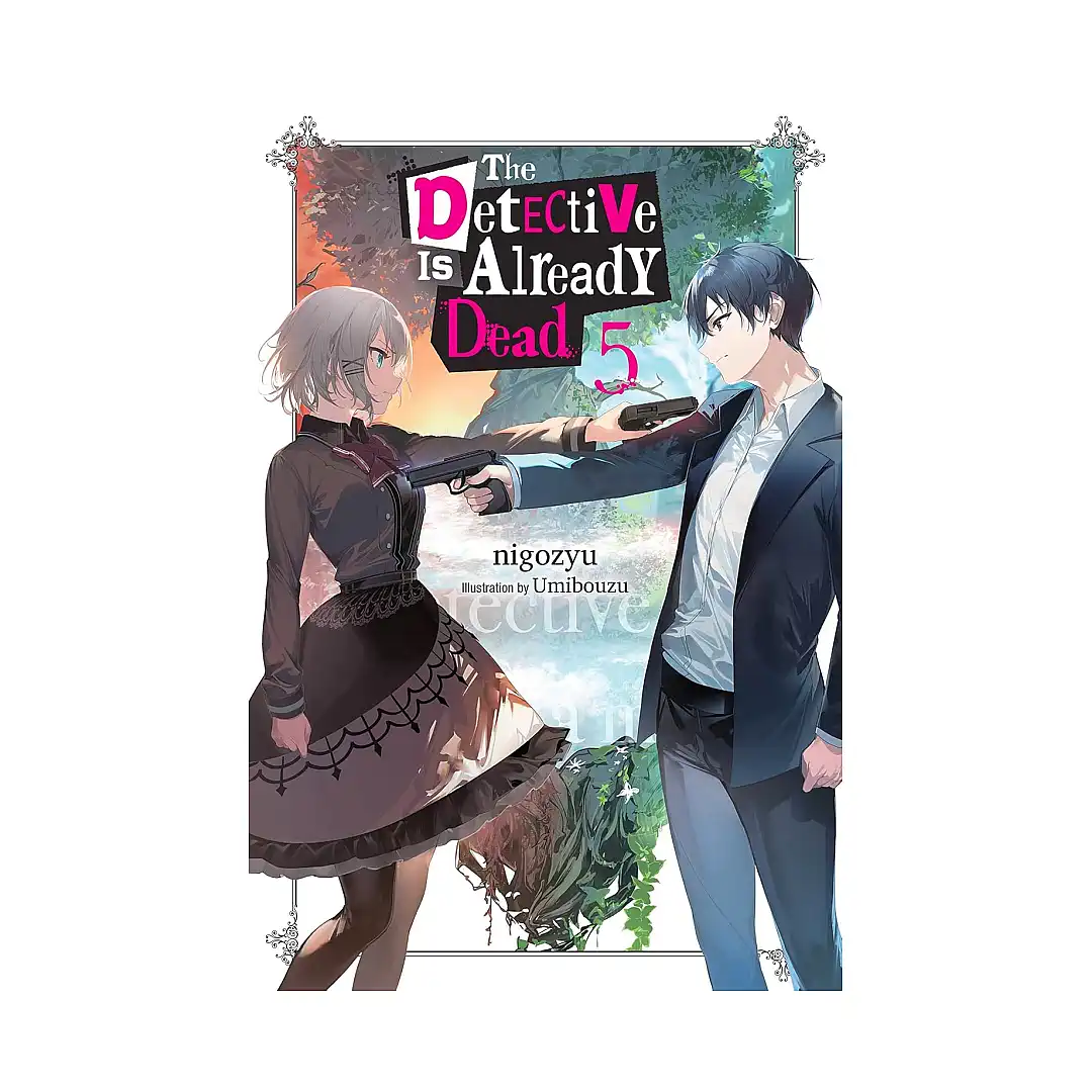 9781975360122 The Detective Is Already Dead (Light Novel) Volume 05