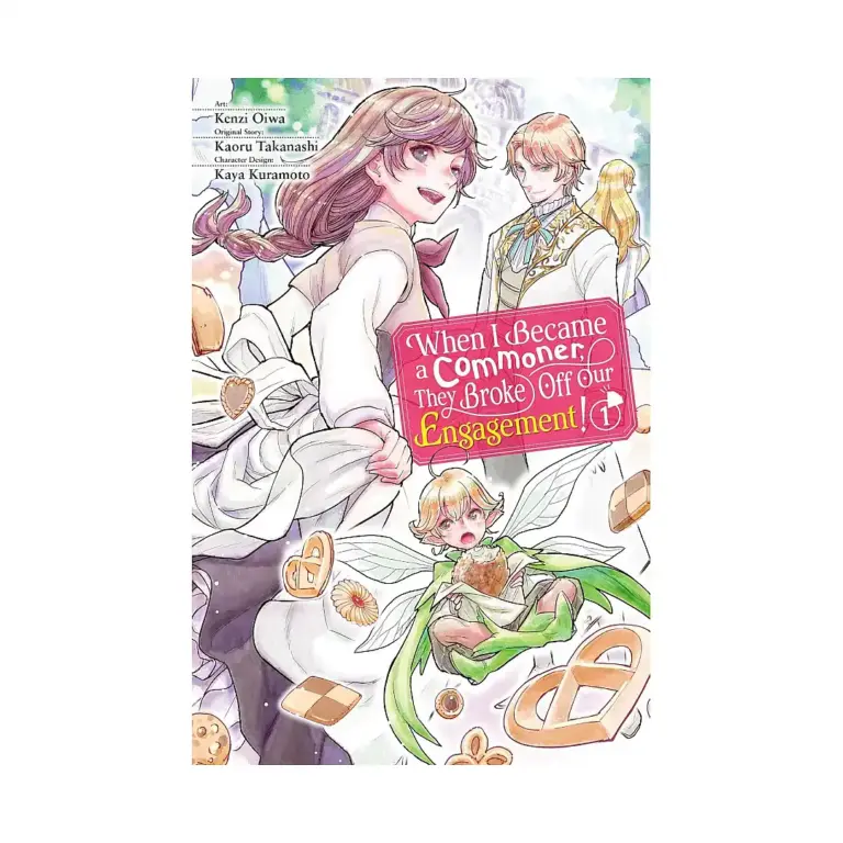 9781975362430 When I Became a Commoner, They Broke Off Our Engagement! (Manga) Volume 01