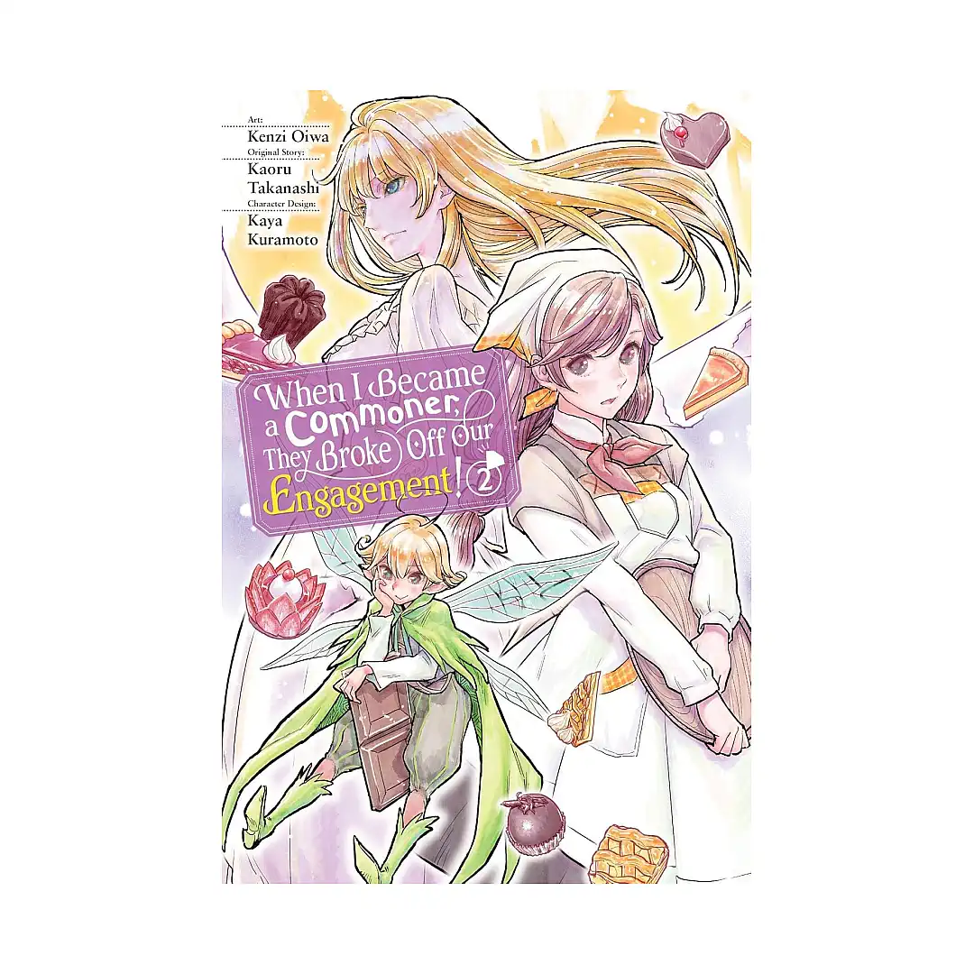9781975362454 When I Became a Commoner, They Broke Off Our Engagement! (Manga) Volume 02