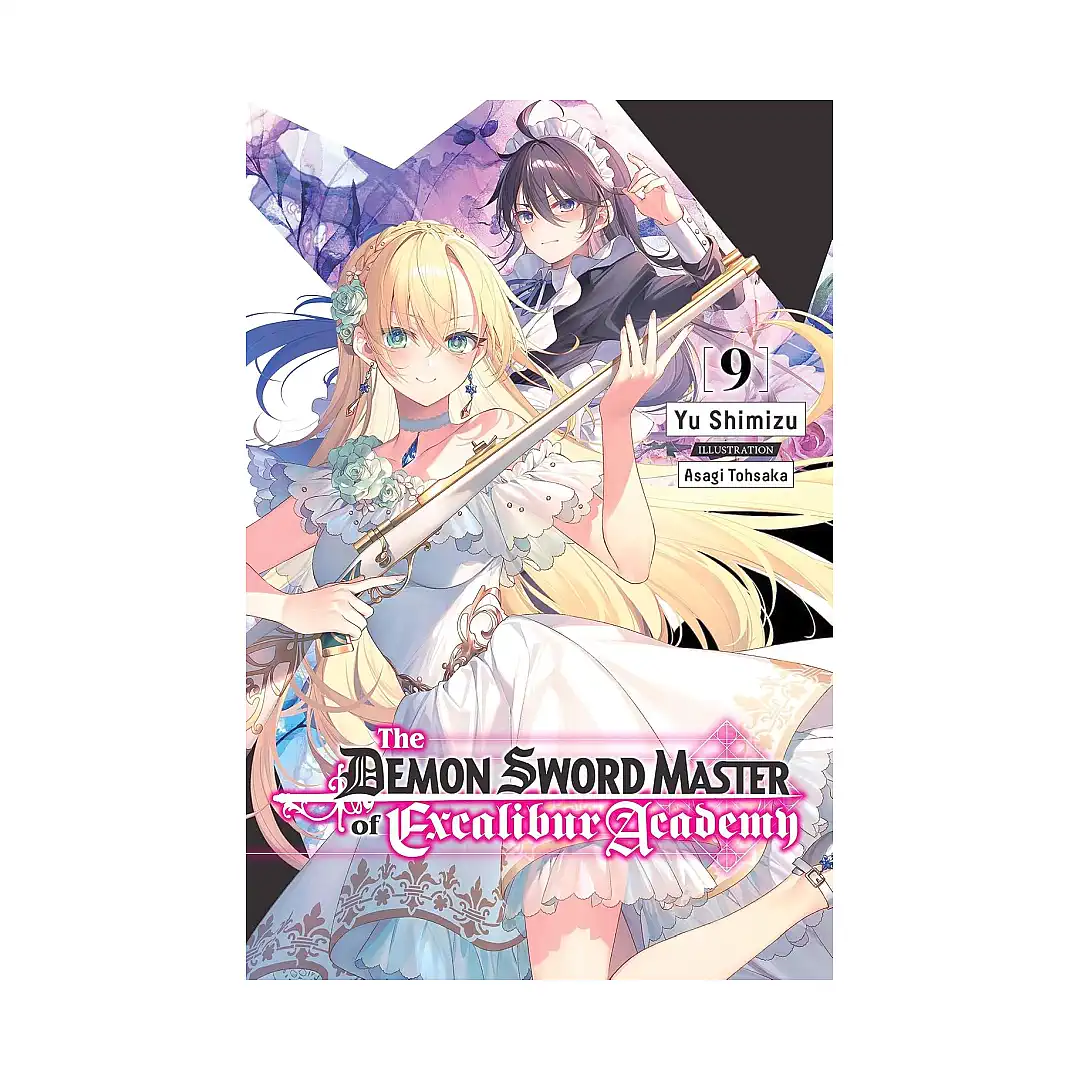 The Demon Sword Master of Excalibur Academy (Light Novel) Volume 09
