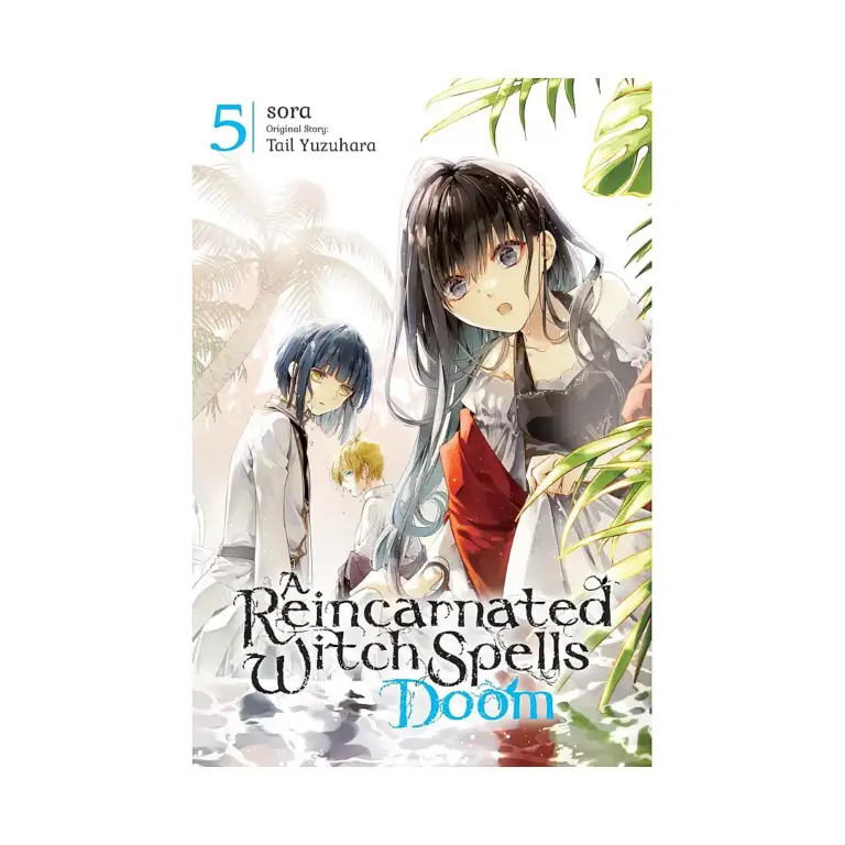 A Reincarnated Witch Spells Doom (Manga) Volume 05