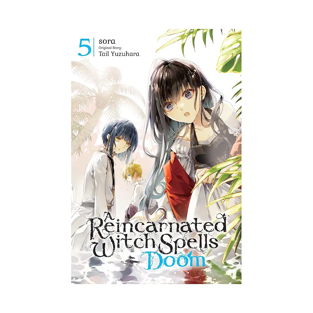 A Reincarnated Witch Spells Doom (Manga) Volume 05