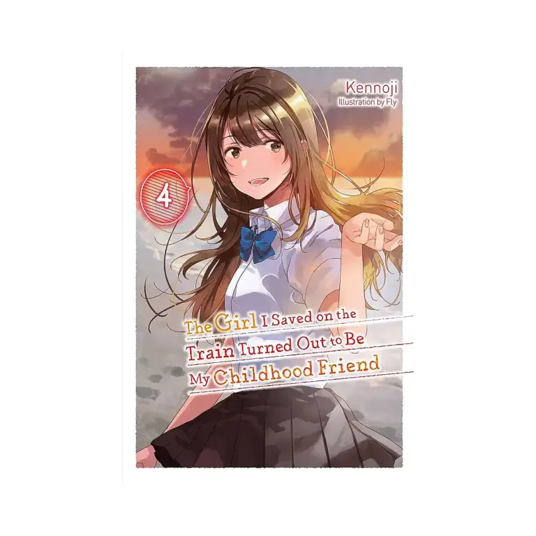 9781975368005 The Girl I Saved on the Train Turned Out to Be My Childhood Friend (Light Novel) Volume 04
