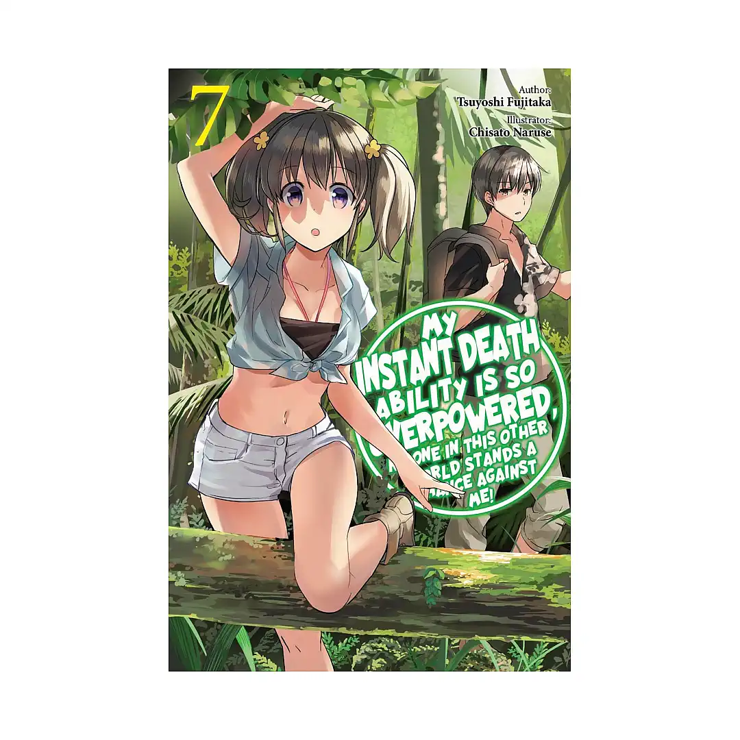 9781975368364 My Instant Death Ability Is So Overpowered, No One in This Other World Stands a Chance Against Me! (Light Novel) Volume 07