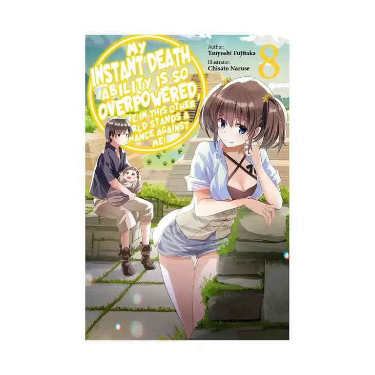 9781975368371 My Instant Death Ability Is So Overpowered, No One in This Other World Stands a Chance Against Me! (Light Novel) Volume 08