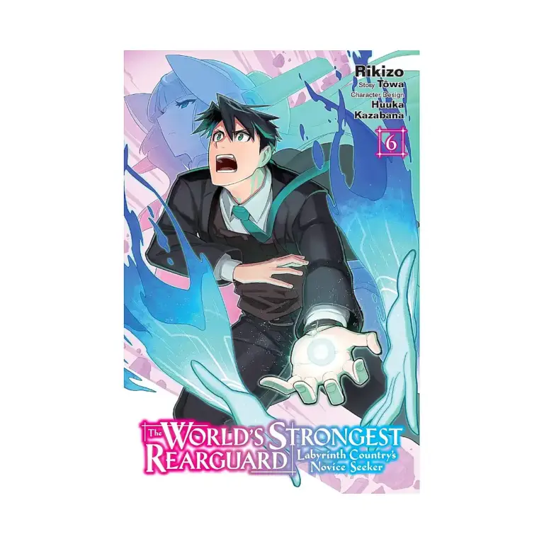 9781975368555 The World's Strongest Rearguard: Labyrinth Country's Novice Seeker (Manga) Volume 06