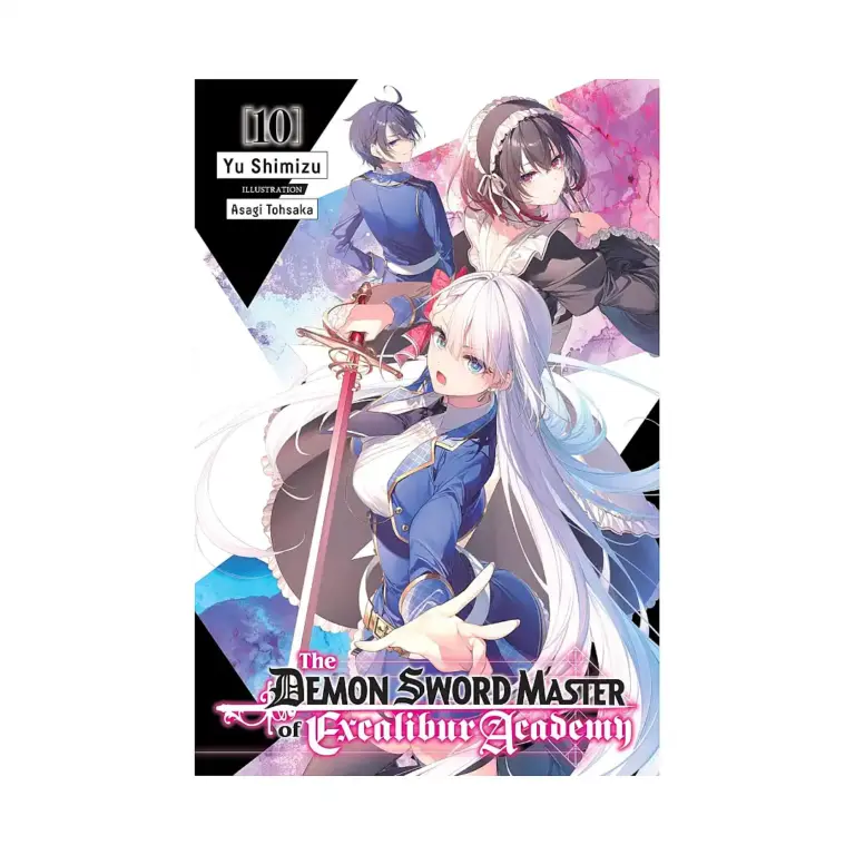 9781975369644 The Demon Sword Master of Excalibur Academy (Light Novel) Volume 10
