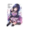 Liar, Liar (Light Novel) Volume 04