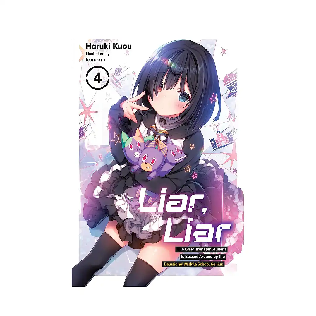 Liar, Liar (Light Novel) Volume 04