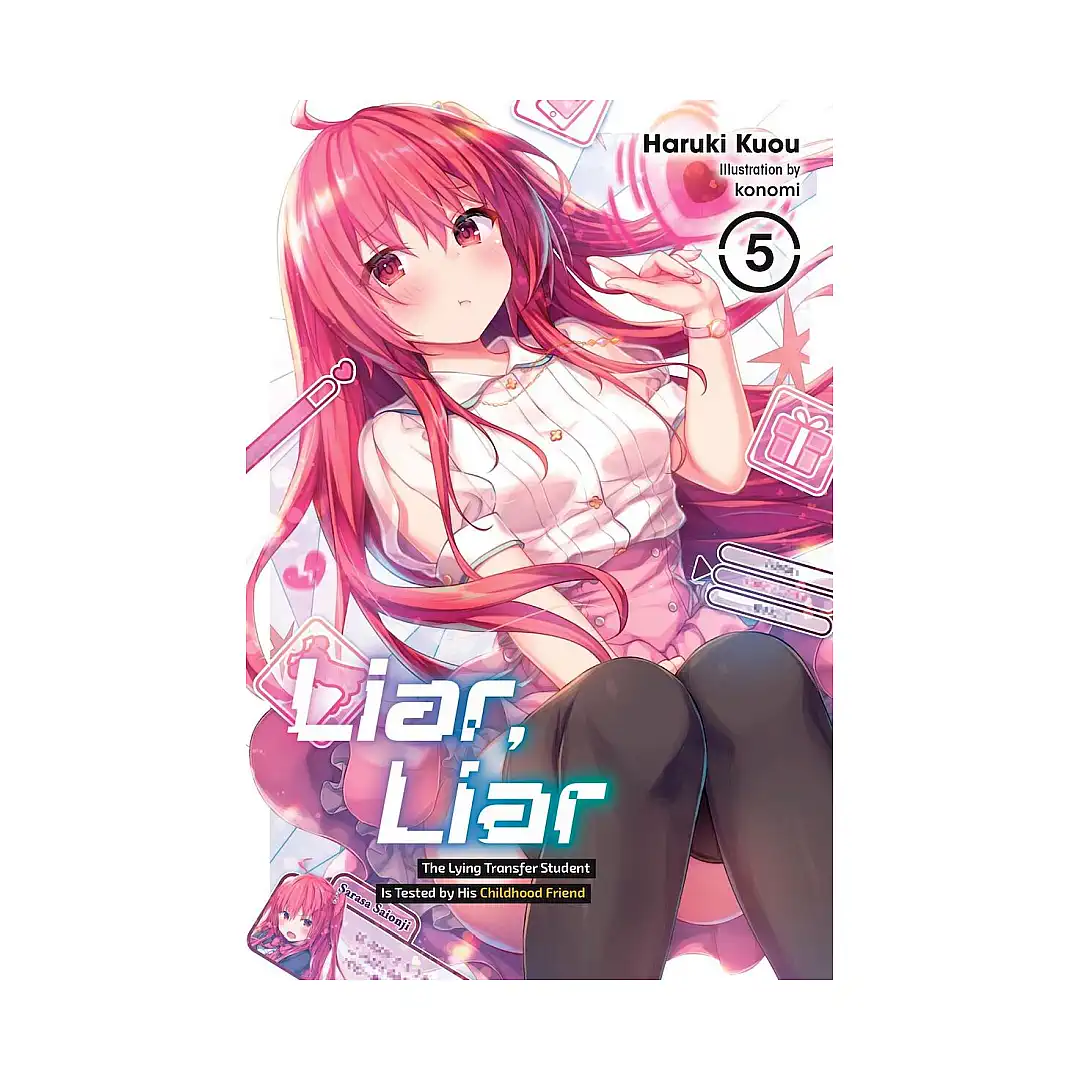 Liar, Liar (Light Novel) Volume 05