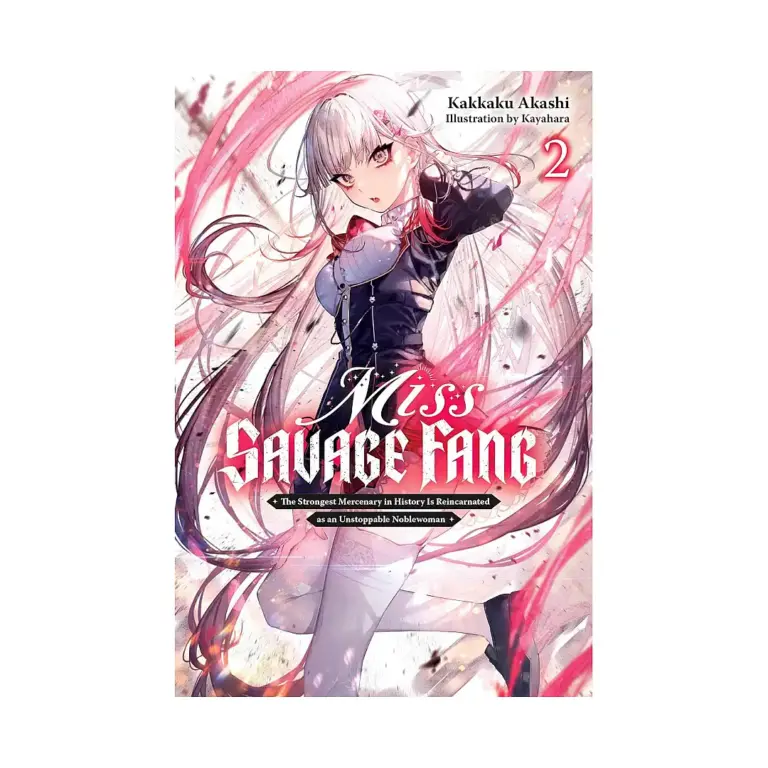 9781975371111 Miss Savage Fang: The Strongest Mercenary in History Is Reincarnated as an Unstoppable Noblewoman (Light Novel) Volume 02
