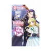 9781975378387 I'm the Villainess, So I'm Taming the Final Boss (Light Novel) Volume 11