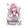 I Want a Gal Gamer to Praise Me (Manga) Volume 01