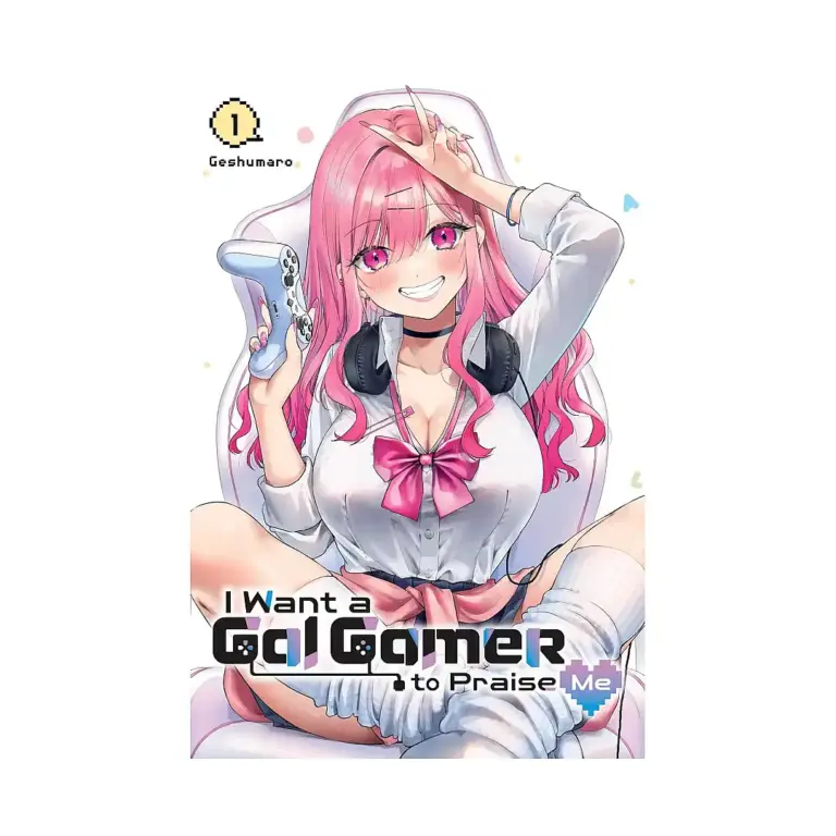 I Want a Gal Gamer to Praise Me (Manga) Volume 01
