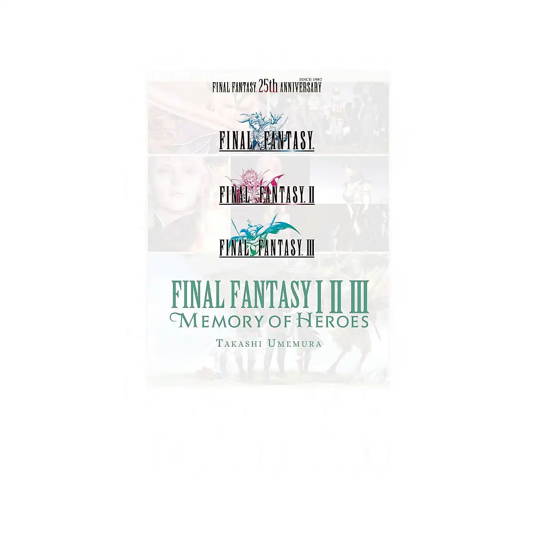 Final Fantasy I, II & III: Memory of Heroes (Light Novel)