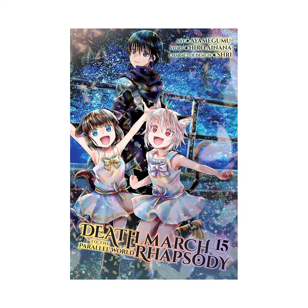9781975387938 Death March to the Parallel World Rhapsody (Manga) Volume 15