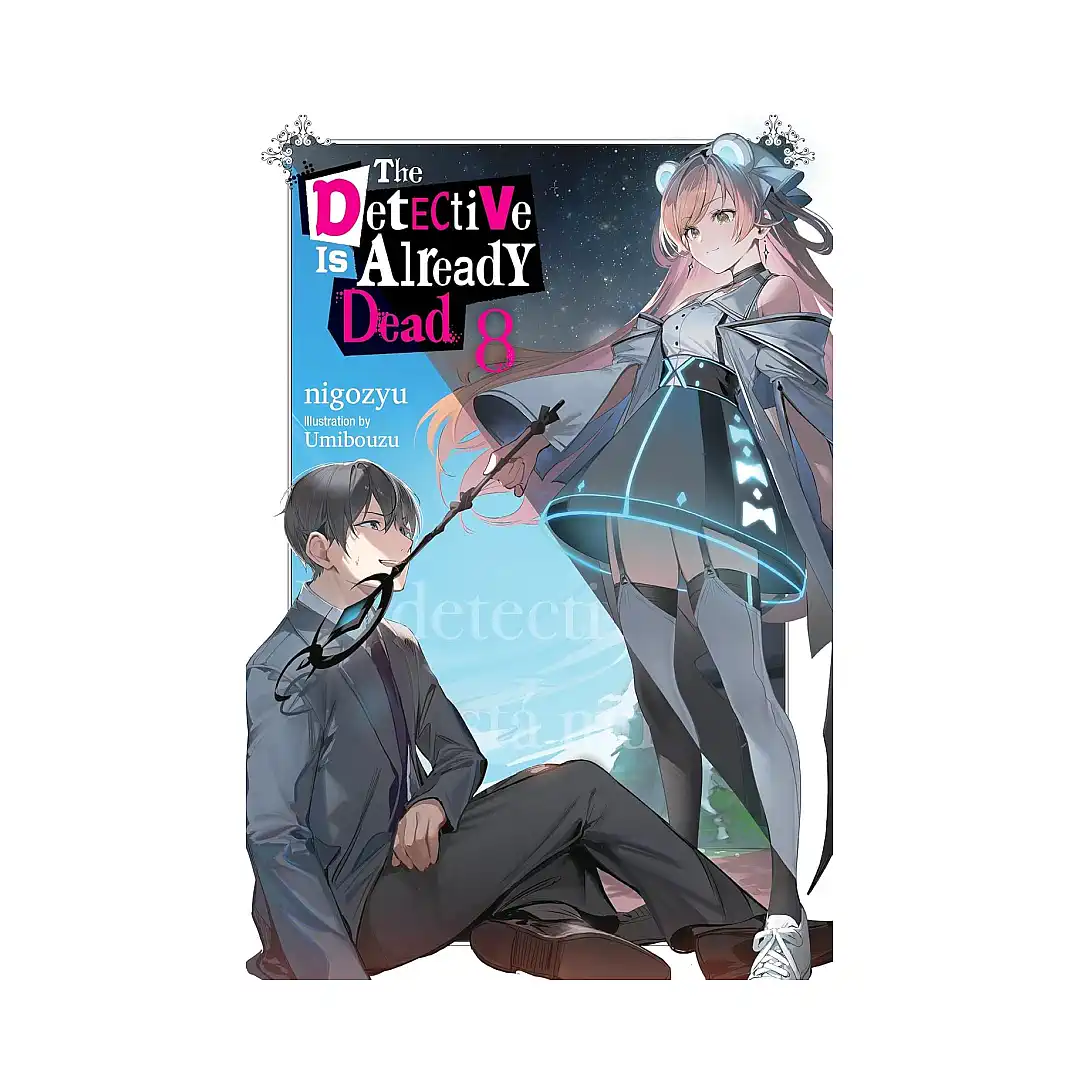 9781975388713 The Detective Is Already Dead (Light Novel) Volume 08