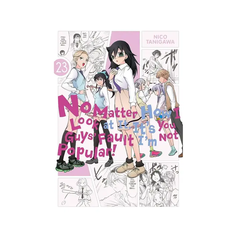 No Matter How I Look at It, It's You Guys' Fault I'm Not Popular! (Manga) Volume 23