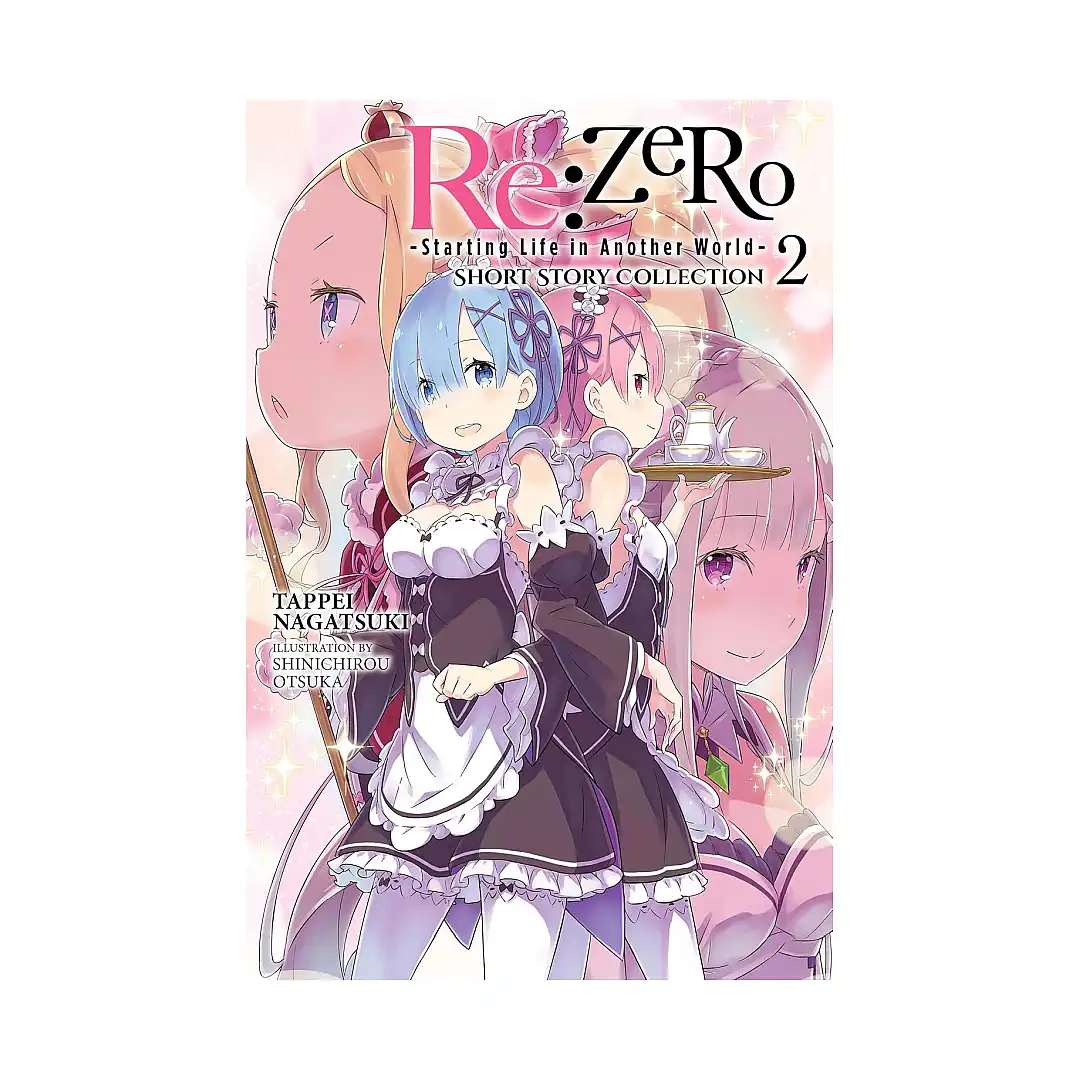RE: Zero - Starting Life in Another World: Short Story Collection (Light Novel) Volume 02