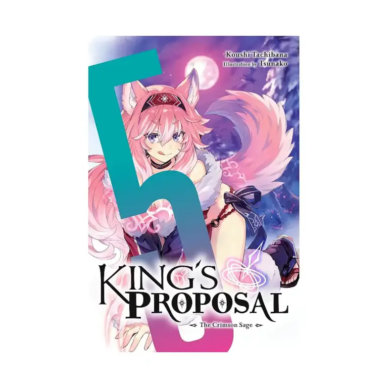 King's Proposal (Light Novel) Volume 05