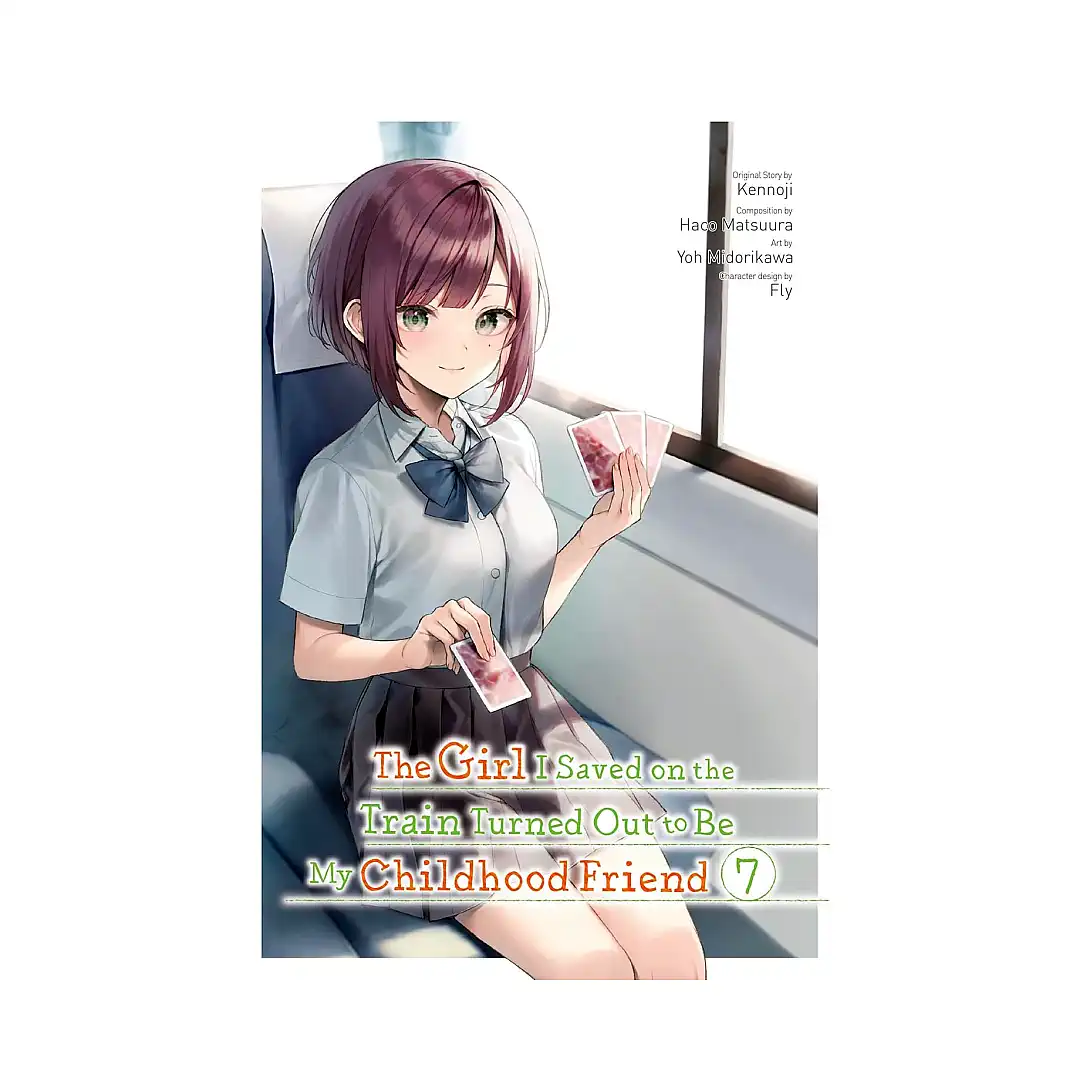 9781975393724 The Girl I Saved on the Train Turned Out to Be My Childhood Friend (Manga) Volume 07