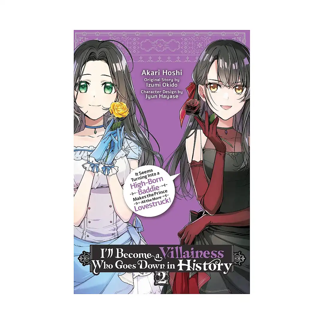 9781975397289 I'll Become a Villainess Who Goes Down in History: It Seems Turning Into a High-Born Baddie Makes the Prince All the More Lovestruck (Manga) Volume 02