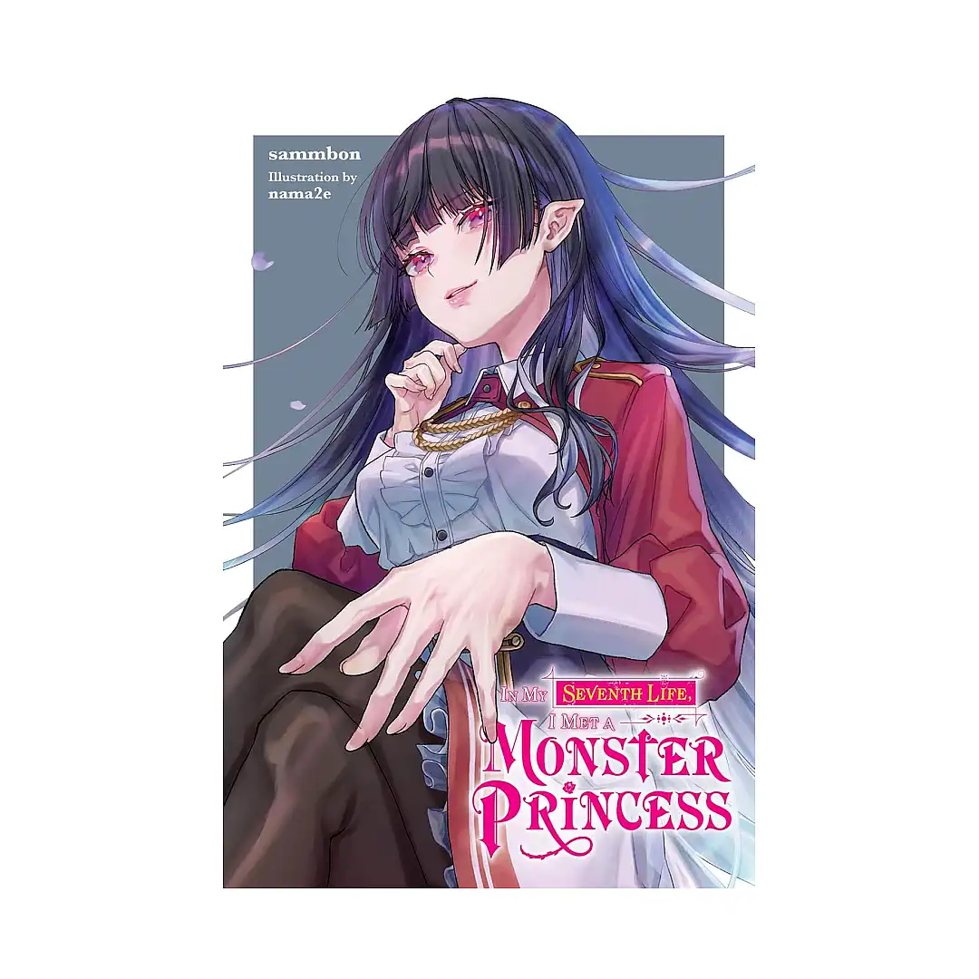 9781975397951 In My Seventh Life, I Met a Monster Princess (Light Novel)