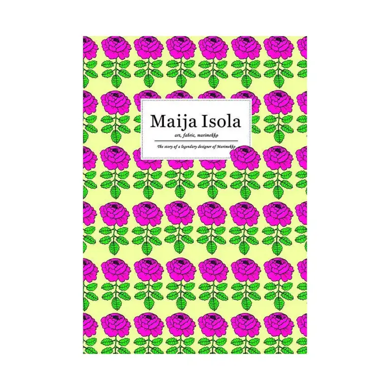 Maija Isola: Art, Fabric, Marimekko (Illustration Book)