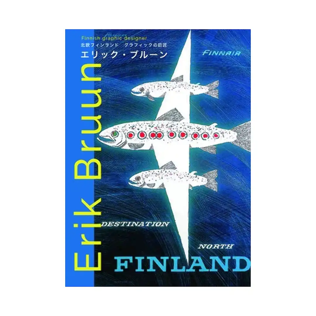 Erik Bruun: Finnish Graphic Designer (Illustration Book)