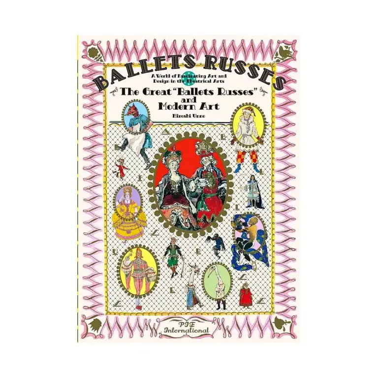 9784756252876 Ballet Russes: The Great Ballet Russes and Modern Art: A World of Fascinating Art and Design in Theatrical Arts (Illustration Book)