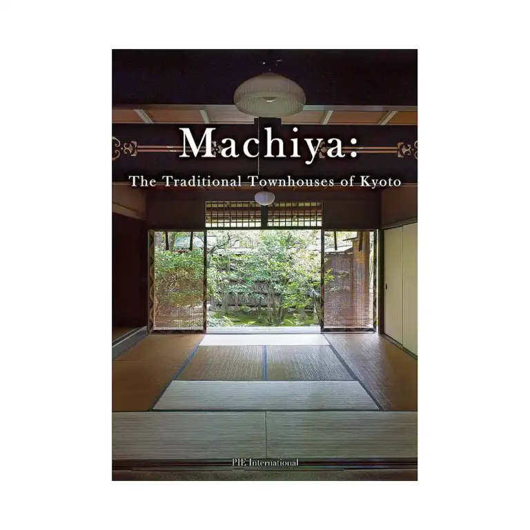 Machiya: The Traditional Townhouses of Kyoto (Illustration Book)
