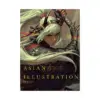 Asian Illustration: 46 Asian Illustrators with Distinctively Sensitive and Expressive Styles (Illustration Book)
