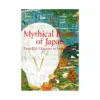 9784756261304 Mythical Beasts of Japan: From Evil Creatures to Sacred Beings (Illustration Book)