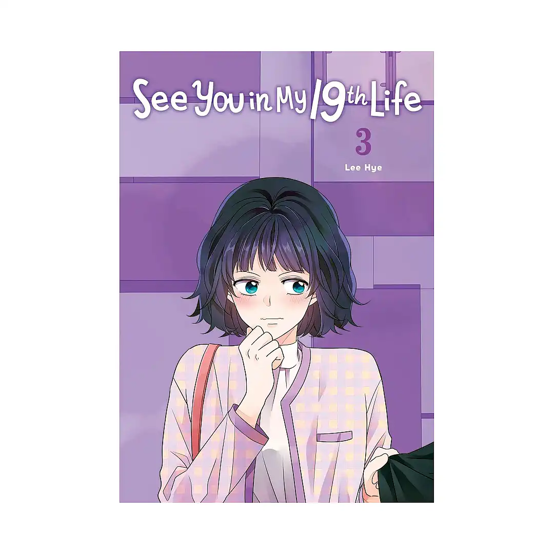 9798400901225 See You in My 19th Life (Manhwa) Volume 03
