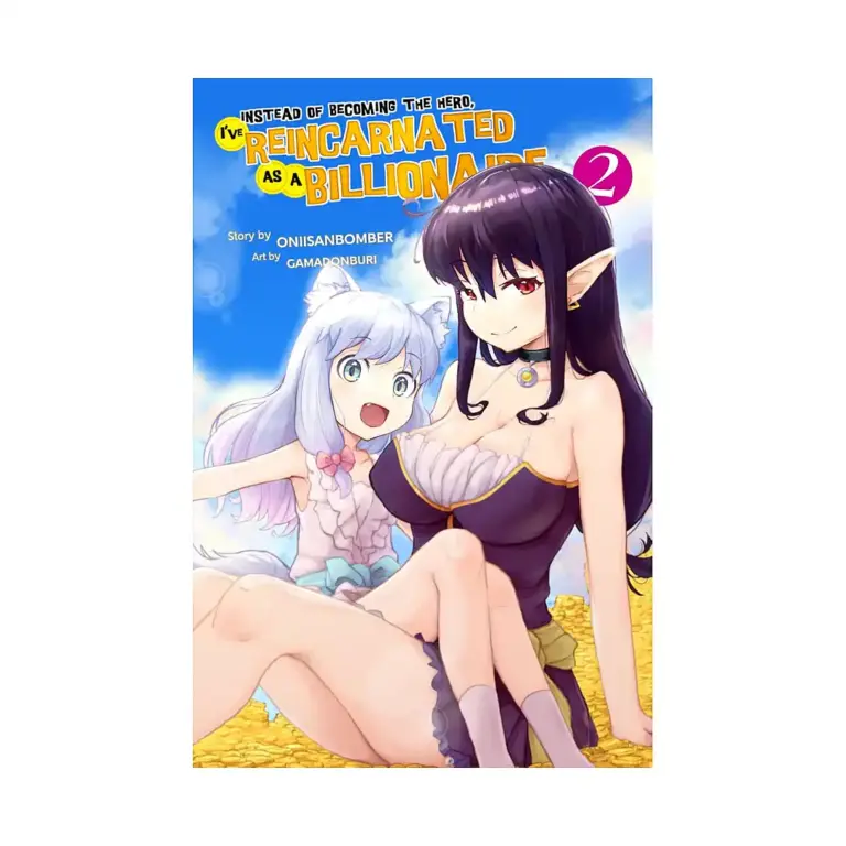 9798492318949 Instead of Becoming The Hero, I've Reincarnated as a Billionaire (Light Novel) Volume 02