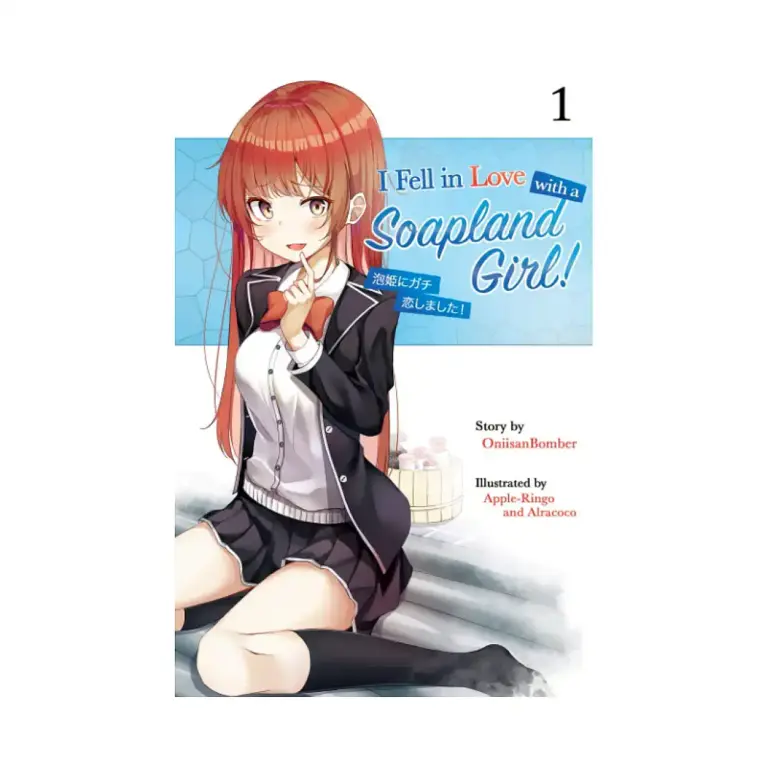 9798655989078 I Fell in Love With A Soapland Girl! (Light Novel) Volume 01