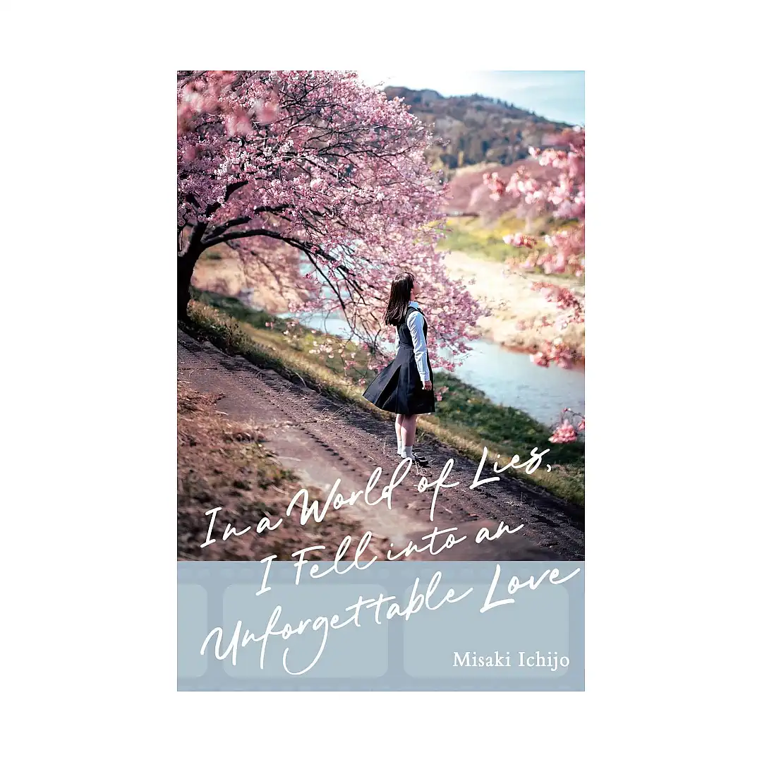 9798855400373 In a World of Lies, I Fell Into an Unforgettable Love (Light Novel)