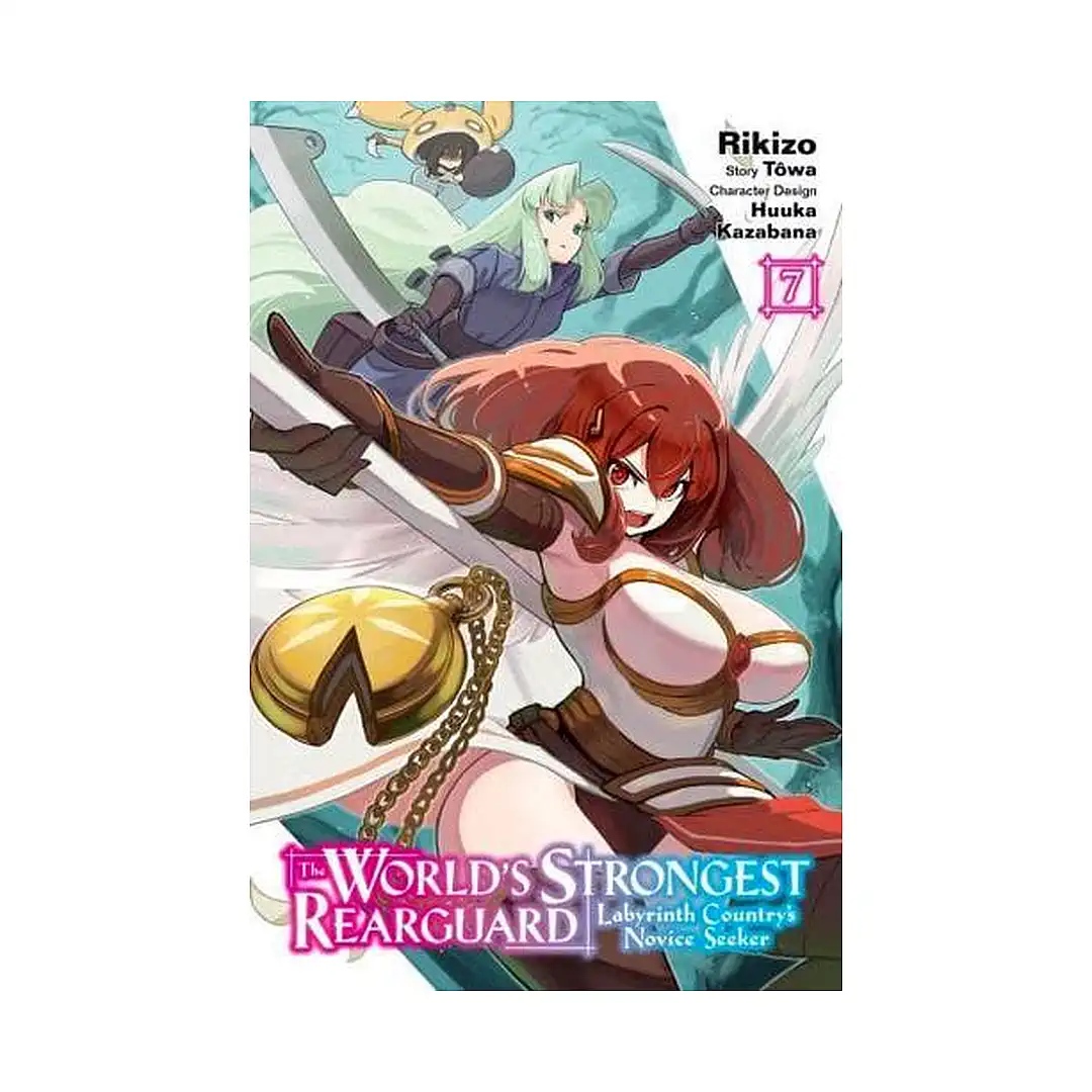 9798855401844 The World's Strongest Rearguard: Labyrinth Country's Novice Seeker (Manga) Volume 07