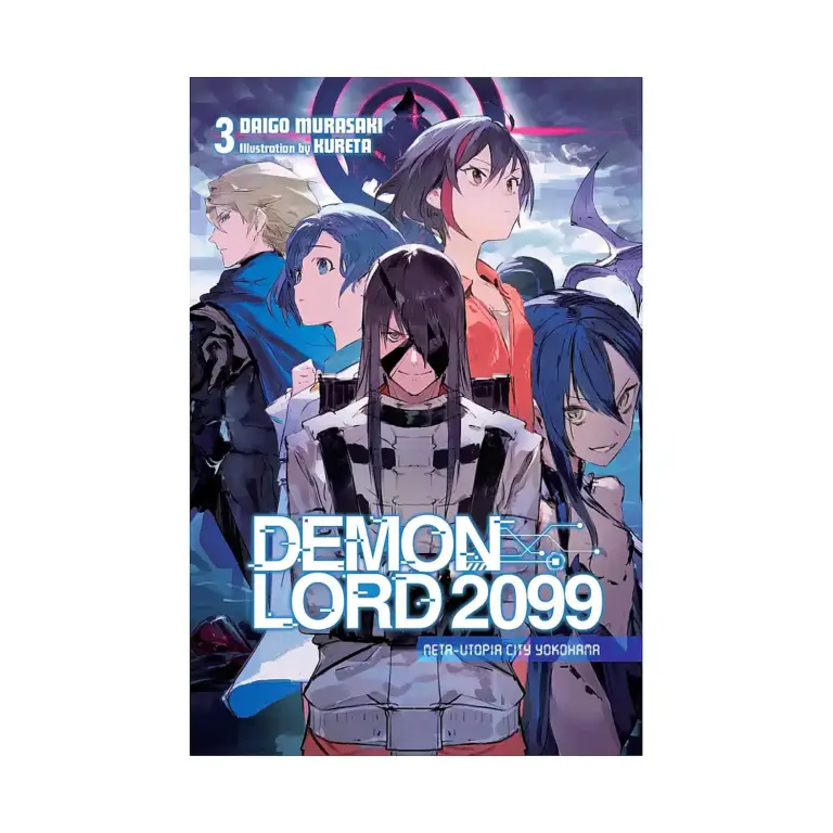 Demon Lord 2099 (Light Novel) Volume 03