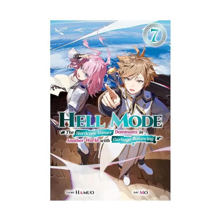 9798855405569 Hell Mode: The Hardcore Gamer Dominates in Another World with Garbage Balancing (Light Novel) Volume 07