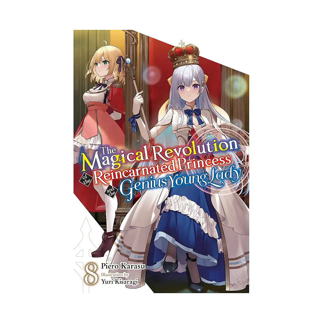 9798855407099 The Magical Revolution of the Reincarnated Princess and the Genius Young Lady (Light Novel) Volume 08